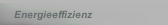 Energieeffizienz